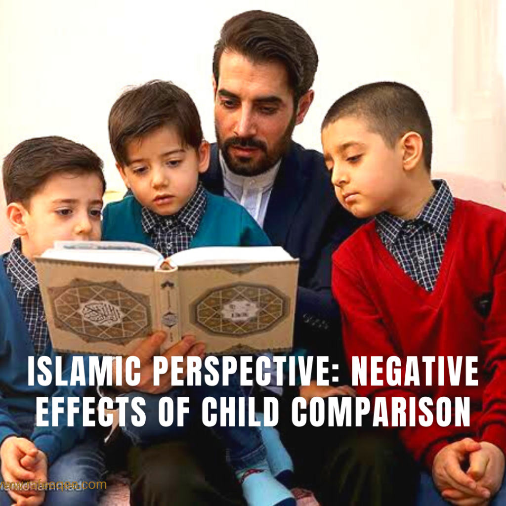 Islamic Perspective: Negative Effects of Child Comparison
